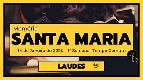 Laudes De Janeiro De Semana Do Tempo Comum Semana Do