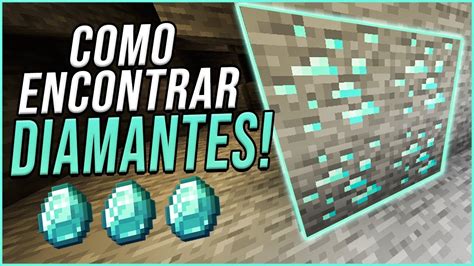 Minecraft 116 Como Encontrar Diamantes Facilmente Youtube