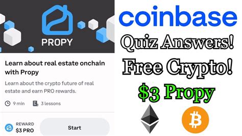 FREE 3 Propy Coinbase Propy Quiz Answers YouTube