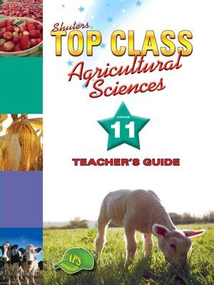 Top Class Agricultural Sciences Grade Teacher S Guide By S M