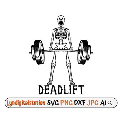 Deadlift Svg Skeleton Deadlifting Clipart Skeleton Weight Etsy