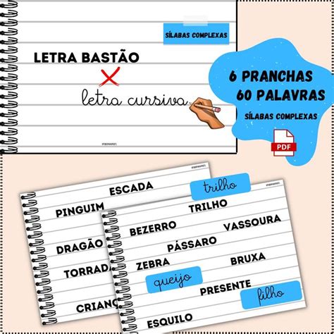 LETRA BASTÃO X LETRA CURSIVA SÍLABAS COMPLEXAS Letra cursiva Letra