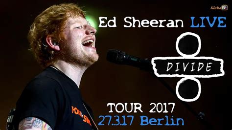 Ed Sheeran Divide Tour / Ed Sheeran Divide Tour Toronto - Dive ...