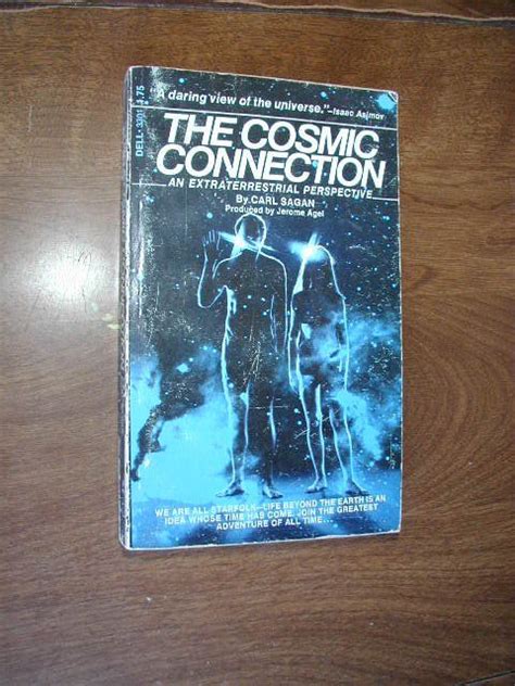 The Cosmic Connection An Extraterrestrial Perspective By Carl Sagan