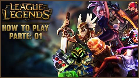 Como Jogar League Of Legends Conceito Basico Youtube