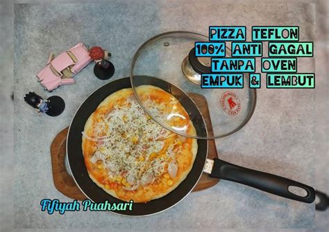 Resep Pizza Teflon Empuk Dan Lembut Oleh Fifiyah Puahsari Cookpad