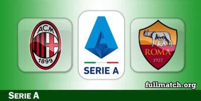 Milan vs Roma Full Match 2020-21 • fullmatchsports.com