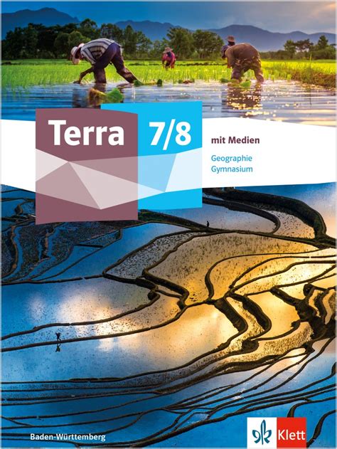 Ernst Klett Verlag Terra Geographie 7 8 Ausgabe Baden Württemberg