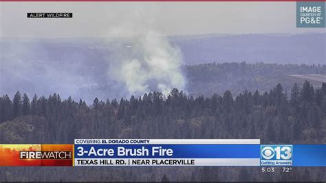 Crews Battle 3 Acre Brush Fire Near Placerville Youtube