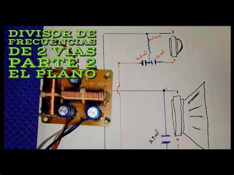 divisor de frecuencias 2 vías parte 2 YouTube