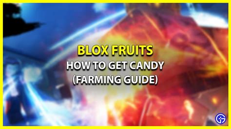 How To Get Candy In Roblox Blox Fruits Gamer Tweak