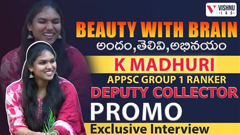 BEAUTY WITH BRAIN K MADHURI DEPUTY COLLECTOR INTERVIEW APPSC GROUP