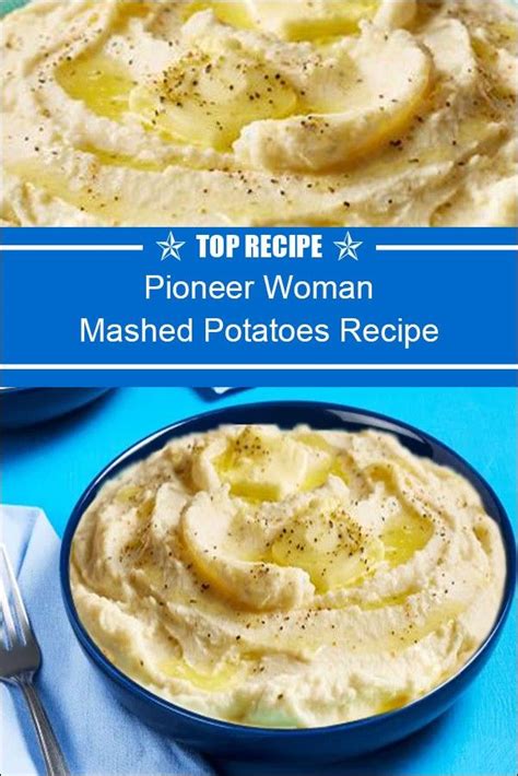 Pioneer Woman Mashed Potatoes Recipe | Pioneer woman mashed potatoes, Mashed potato recipes, Recipes