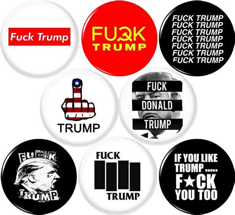Amazon FUCK TRUMP Set Of Inch Mm NEW Button Pin Badge Anti Hate Protest Impeach