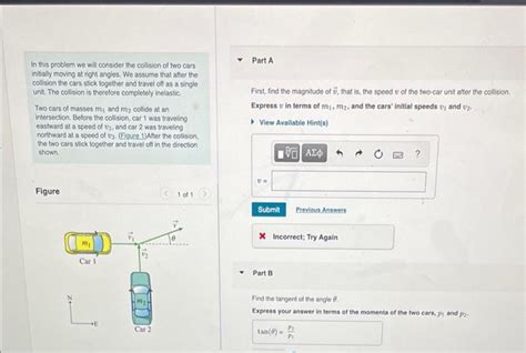 Solved Part A In This Problem We Will Consider The Collision Chegg