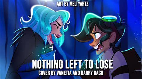 Nothing Left To Lose Tangled The Series【cover By Vanetia And Barrybach】 Youtube