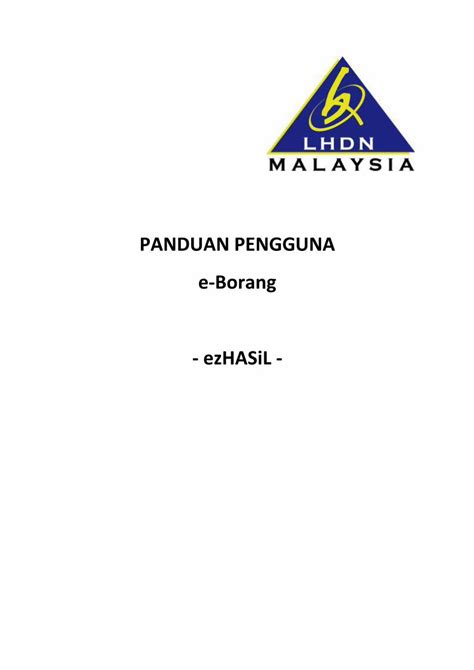 PDF PANDUAN PENGGUNA E Borang EzHASiL V3 4 Malay Pdf Panduan