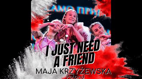 I just need a friend Maja Krzyżewska KARAOKE with backing vocals