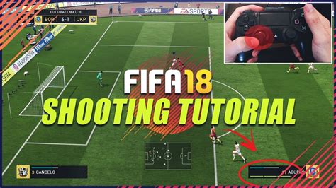 The Best Shooting Techniques In Fifa 18 Score Almost Every Time