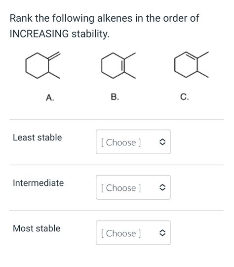 Rank The Following Alkenes In The Order Of Increasing Chegg