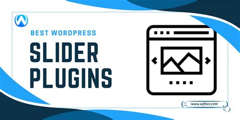 Best Wordpress Slider Plugins Wphex