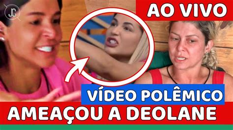 Kerline SE CANSA E AMEAÇA DEOLANE VÍDEO RENDE GRUPO B SE IRRITA e