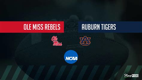 Ole Miss Vs Auburn Ncaa Football Betting Picks And Tips 10212023