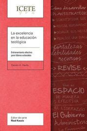 La Excelencia En La Educaci N Teol Gica Entrenamiento Efectivo Para L