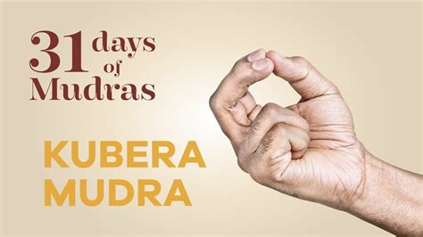 Day 30 - Kubera Mudra - 31 Days of Mudras | Mudras, Hand mudras, Mantras