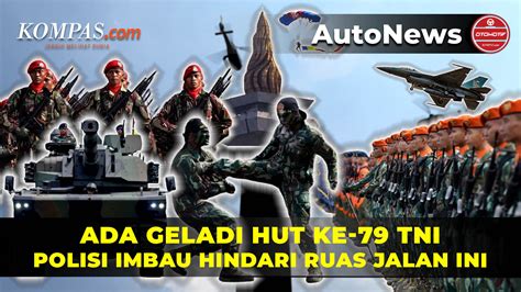 Video Geladi HUT Ke 79 TNI Polisi Imbau Hindari Ruas Sekitar Monas