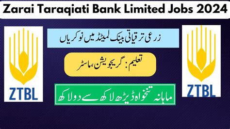 Zarai Taraqiati Bank Limited Jobs Ztbl Jobs Apply Online