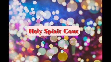 Holy Spirit Come By Hillsong Worship Youtube