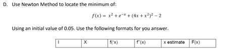 Answered Use Newton Method To Locate The Minimum… Bartleby