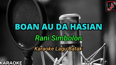 Karaoke Batak Boan Au Da Hasian Hita Nadua Gabe Sada Rani Simbolon