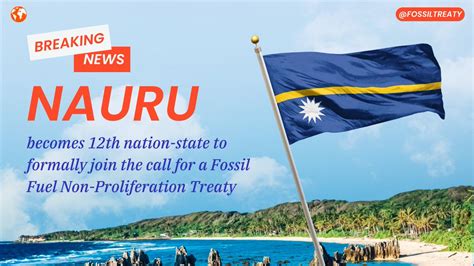 Nauru Joins Fight For Fossil Fuel Treaty Becoming 12th Nation To Call