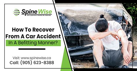 How To Recover From A Car Accident In A Befitting Manner Spinewise