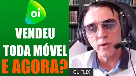 Oibr A Es Oi Gl Flix Explica Sobre O Novo Neg Cio Da Oi Youtube