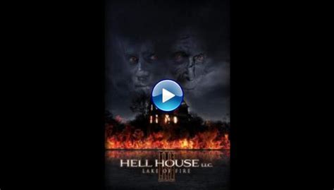 Watch Hell House Llc Iii Lake Of Fire Full Movie Online Free