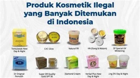 135 Merek Skincare Mengandung Bahan Merkuri Yang Dirilis BPOM