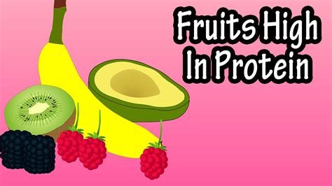 10 Different Fruits High Or Rich In Protein Protein Rich Fruits Youtube