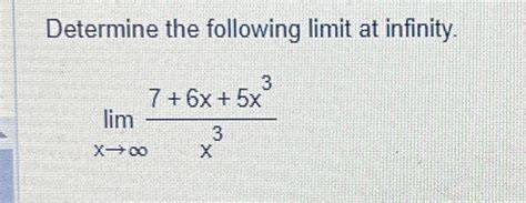 Solved Determine The Following Limit At