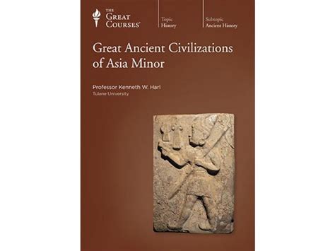 Great Ancient Civilizations of Asia Minor | Ancient civilizations ...