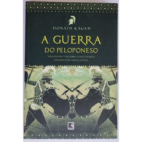 A Guerra Do Peloponeso Donald Kagan Shopee Brasil