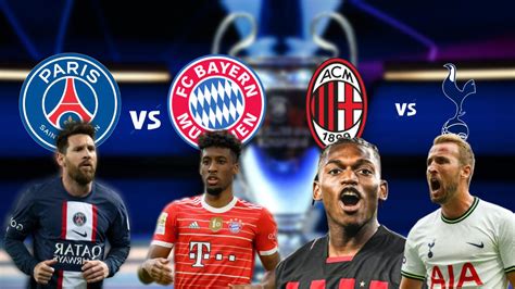 Psg Vs Bayern Múnich Y Milan Vs Tottenham Abren El Telón De Los Octavos De Final En La