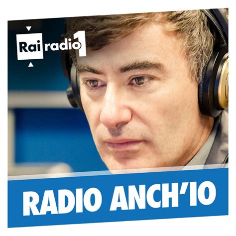 Radio Anch Io Di Rai Su Apple Podcasts