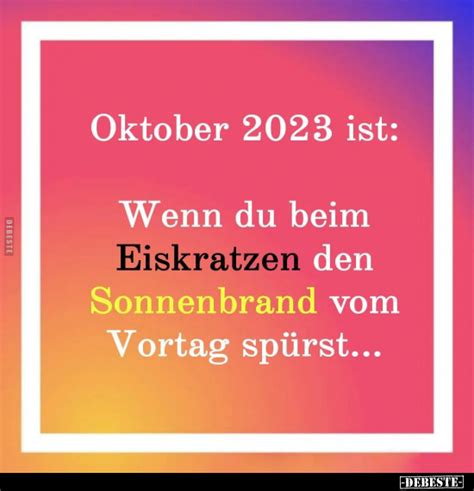 Oktober Ist Wenn Du Beim Eiskratzen Den Sonnenbrand Vom Vortag