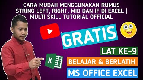 CARA MUDAH MENGGUNAKAN RUMUS STRING LEFT RIGHT MID DAN IF DI EXCEL