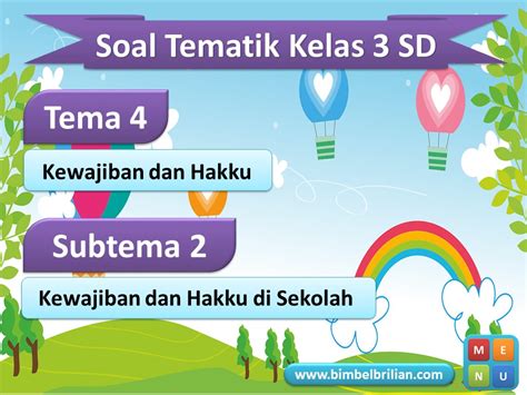 Media PPT Kelas 3 SD Tema 4 Kewajiban Dan Hakku Bimbel Brilian