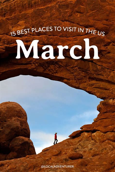 Best Places To Visit In March In Usa Local Adventurer Vibe