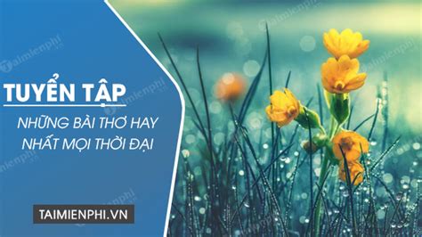 Những Bài Thơ Hay Nhất Mọi Thời đại